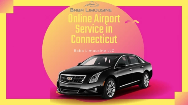 Online Airport Service in Connecticut | Baba Limo