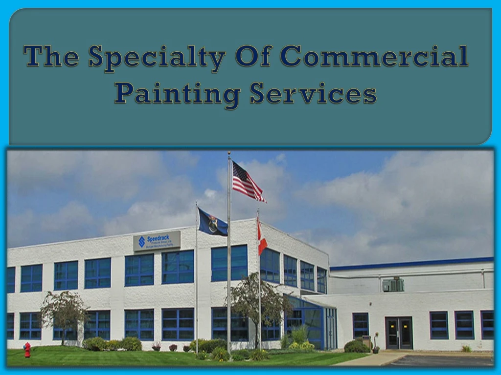 the specialty of commercial painting services