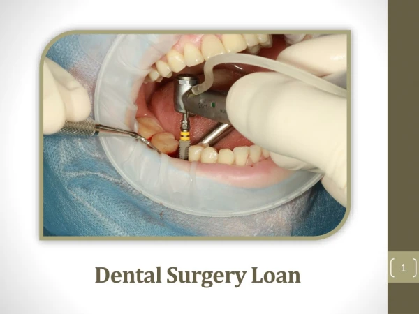 Where & How To Apply For A Dental Surgery Loan
