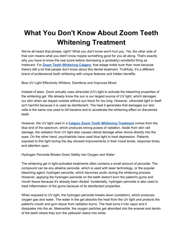 What You Don't Know About Zoom Teeth Whitening Treatment