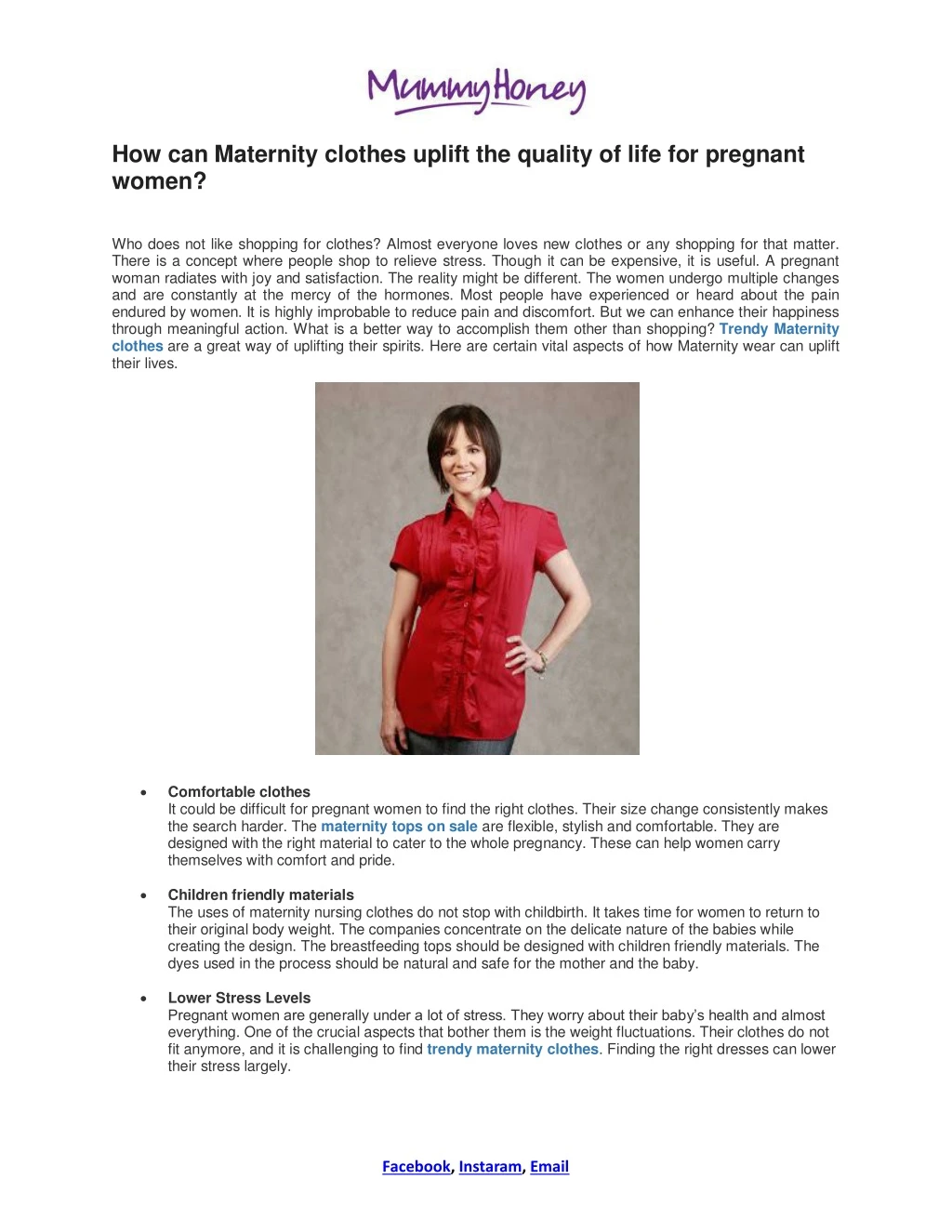 how can maternity clothes uplift the quality