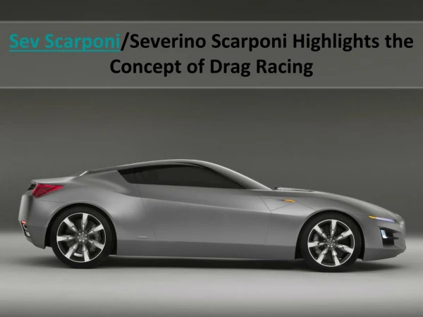 Sev Scarponi/Severino scarponi Basic Concepts on the Car Racing