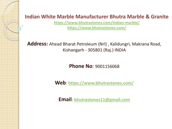 Indian White Marble Manufacturer Bhutra Marble & Granite
