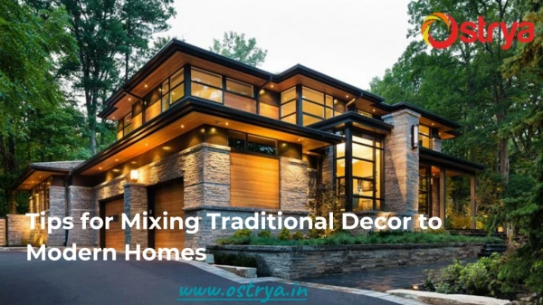 Tips for Mixing Traditional Decor to Modern Homes
