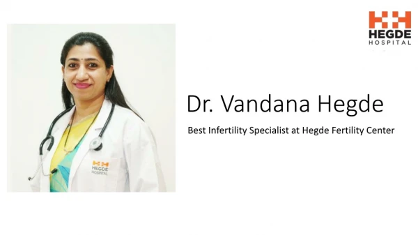 Dr.Vandana Hegde - Best Infertility Specialist in Hyderabad