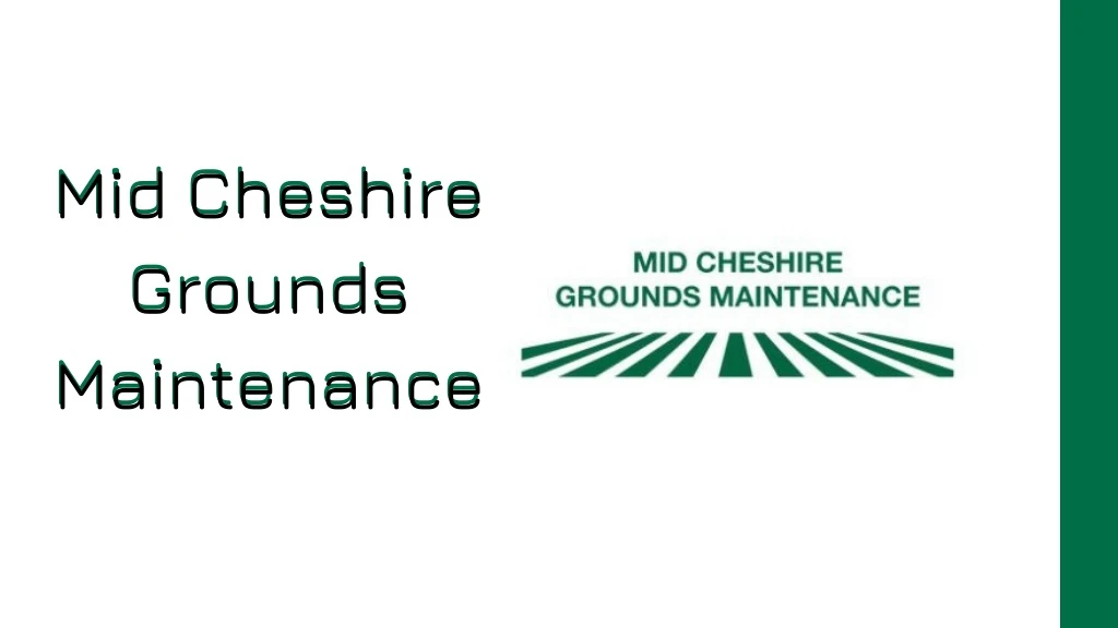 mid cheshire grounds maintenance maintenance