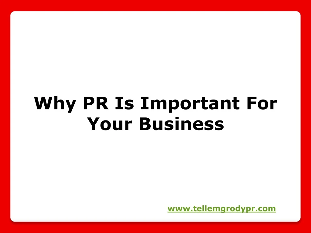 why pr is important for your business
