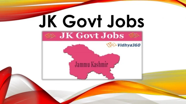 JK Govt Jobs 2019 : Latest Jammu & Kashmir Govt Recruitment Notification
