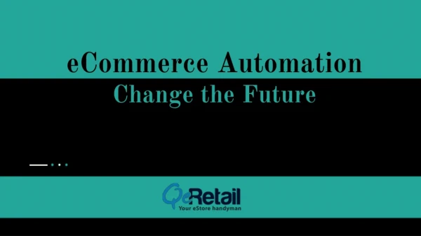eCommerce automation is changing the future