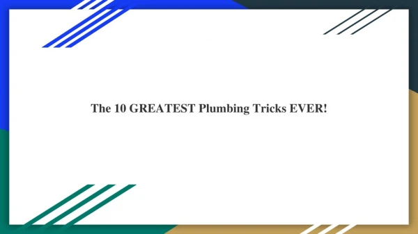 Top 10 GREATEST Plumbing Tricks EVER!