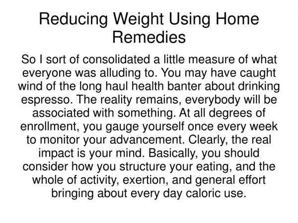 Reducing Weight Using Home Remedies