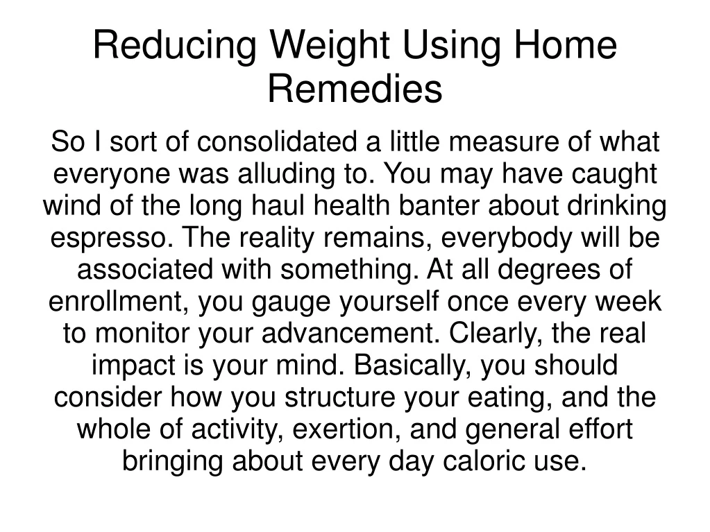 reducing weight using home remedies