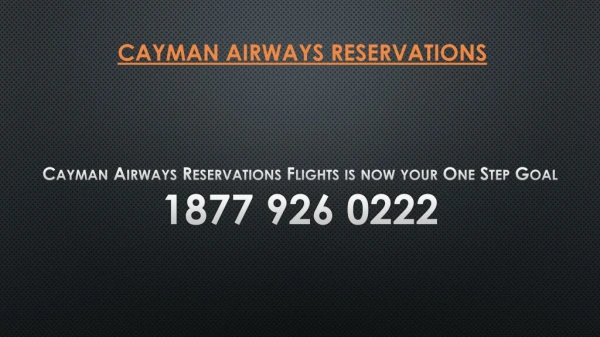 Cayman Airways Reservations Flights is now your One Step Goal
