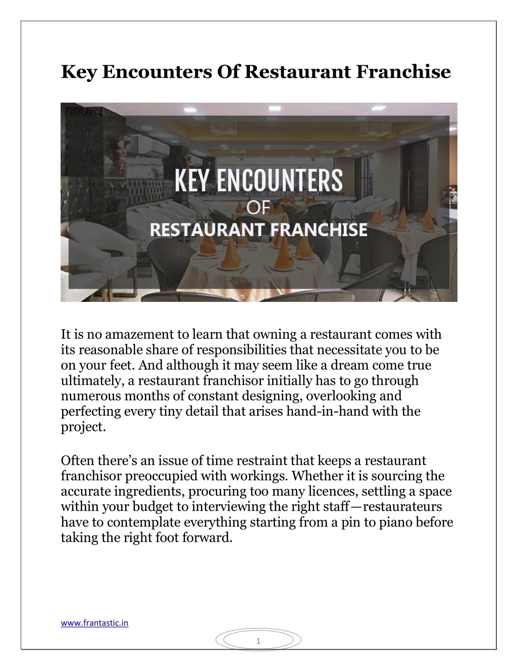 key encounters of restaurant franchise
