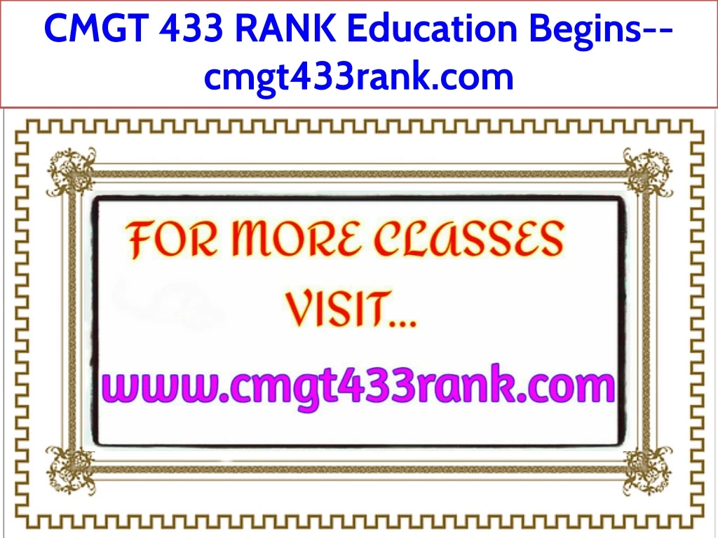cmgt 433 rank education begins cmgt433rank com