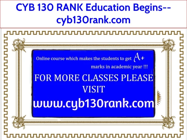 CYB 130 RANK Education Begins--cyb130rank.com