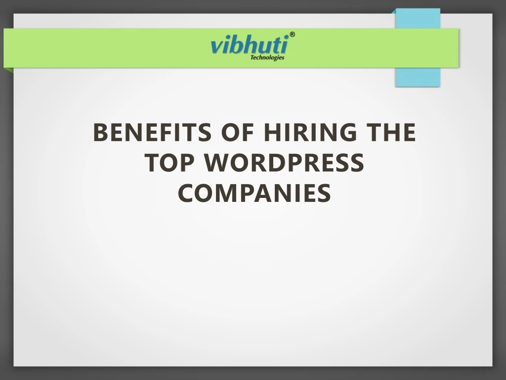 benefits of hiring the top wordpress companies