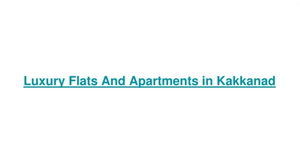 Flats and Apartments in Kakkanad