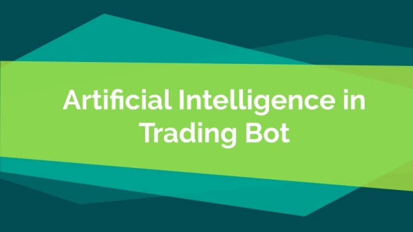 Artificial Intelligence in Trading Bot
