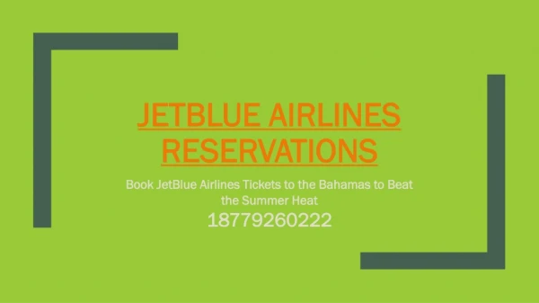 Book JetBlue Airlines Tickets to the Bahamas to Beat the Summer Heat