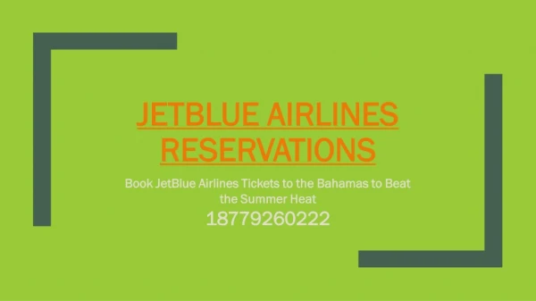 Book JetBlue Airlines Tickets to the Bahamas to Beat the Summer Heat