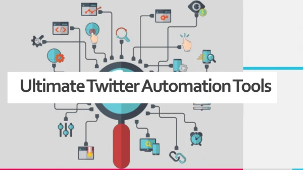Ultimate Twitter Automation Tools
