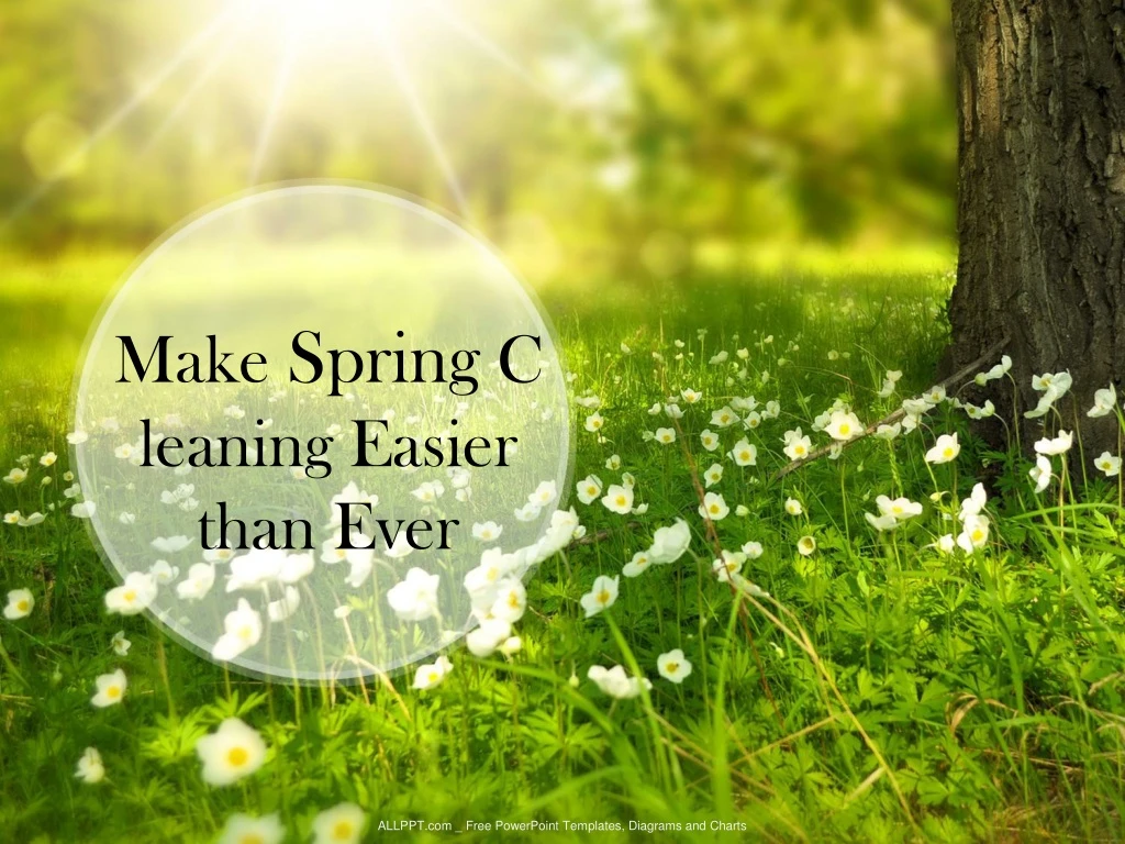 make spring cleaning easier than ever