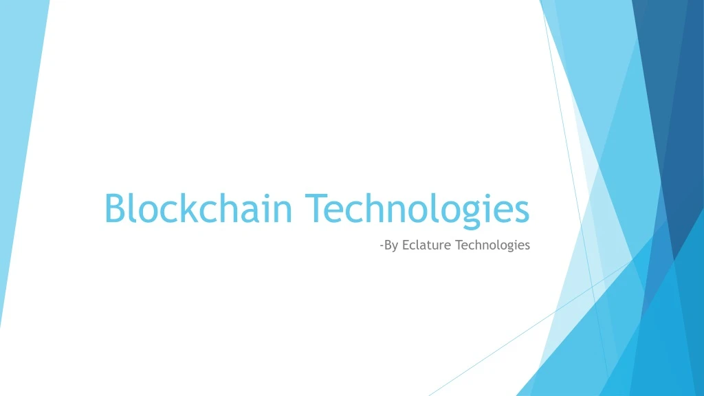 blockchain technologies