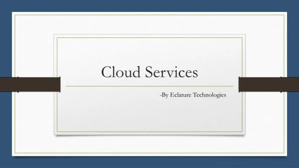 Cloud Services | Cloud Computing Services | Eclature