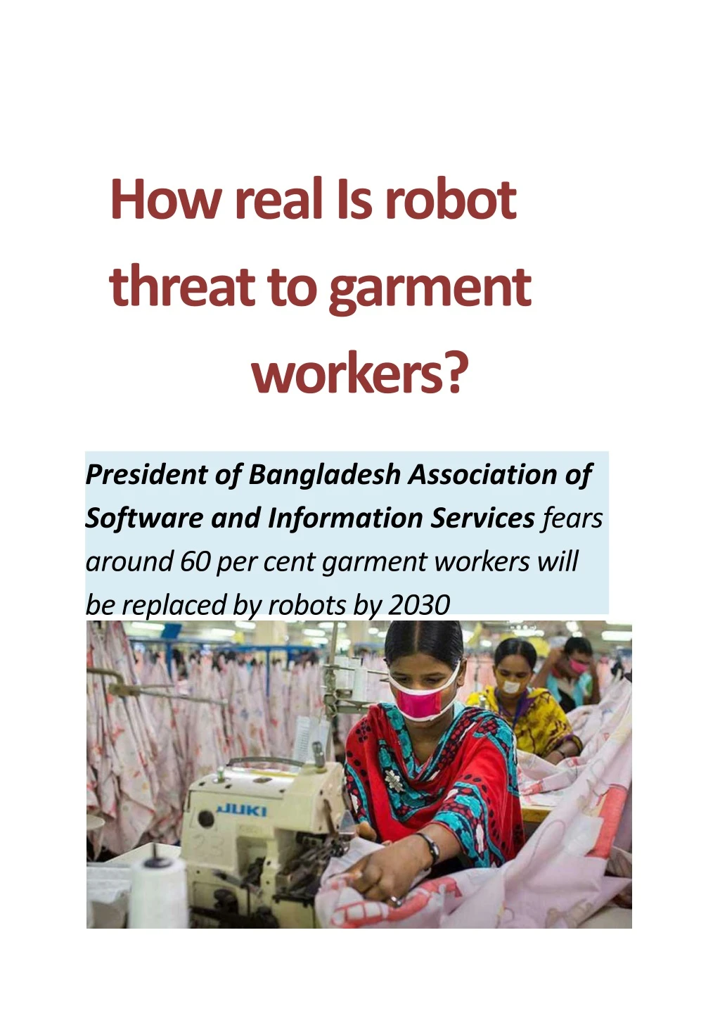 how real is robot threat to garment workers