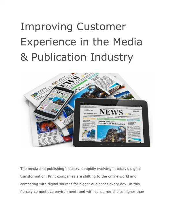 Improving Customer Experience in the Media & Publication Industry