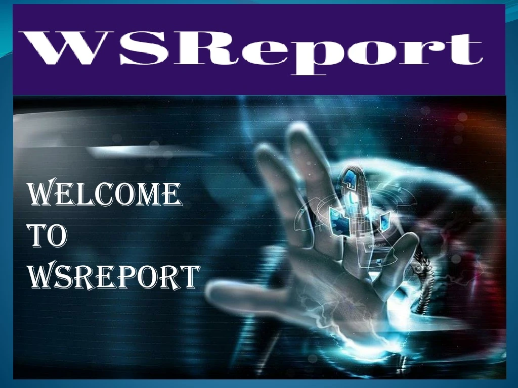 welcome to wsreport