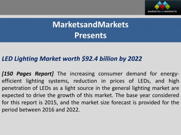 LED Lighting Market Size, Growth, Trend and Forecast to 2022 | MarketsandMarkets