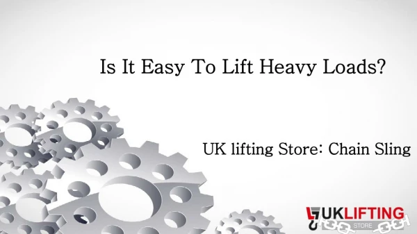 Is It Easy To Lift Heavy Loads?