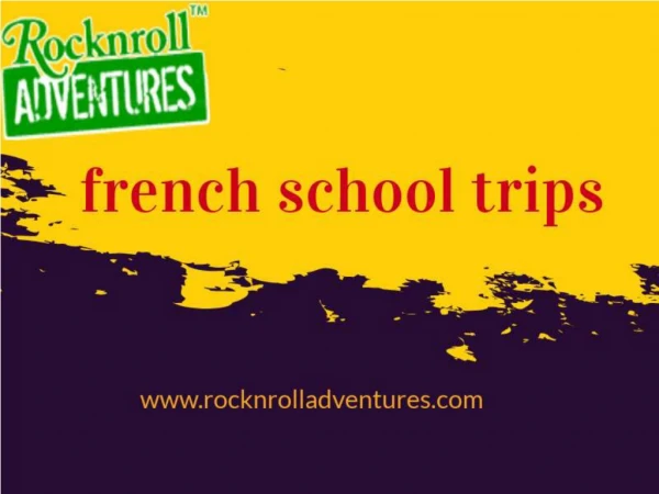 French School Trips | School Trips To France