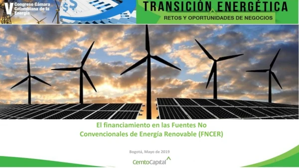 El financiamiento en las Fuentes No Convencionales de Energía Renovable (FNCER)