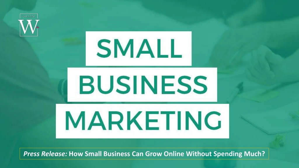press release how small business can grow online