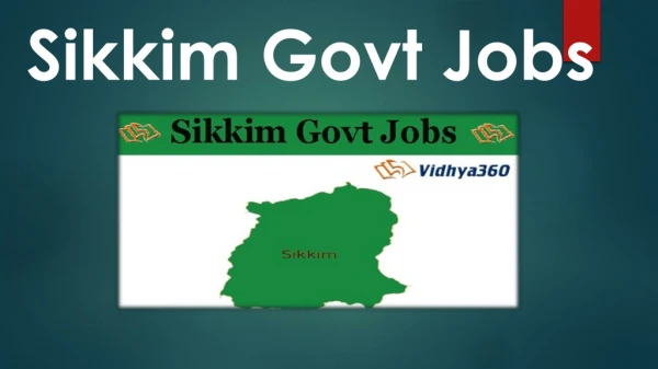 Sikkim Govt Jobs 2019 : Latest & Upcoming Sikkim Govt Employment Notice