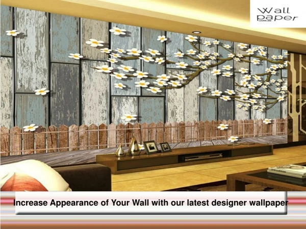 Ways to Enhance Your Room with Designer Wallpaper