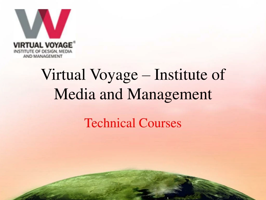 virtual voyage institute of media and management