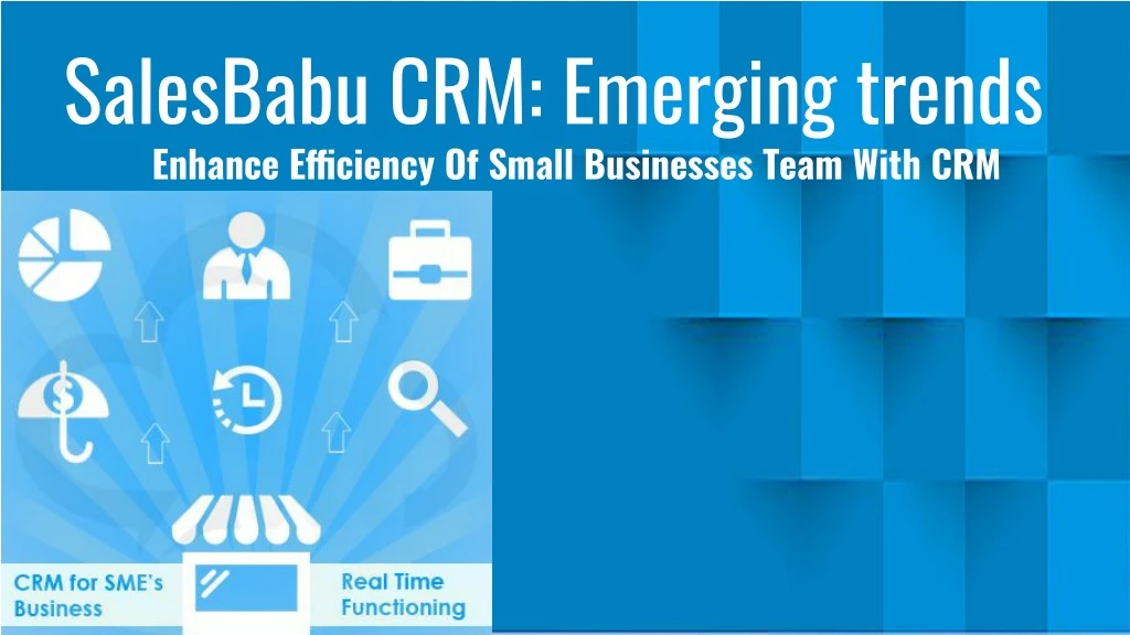 salesbabu crm emerging trends enhance efficiency