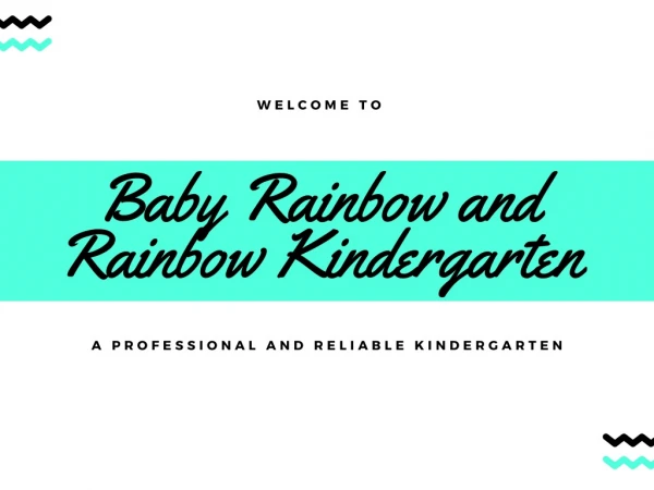 A professional and reliable kindergarten.
