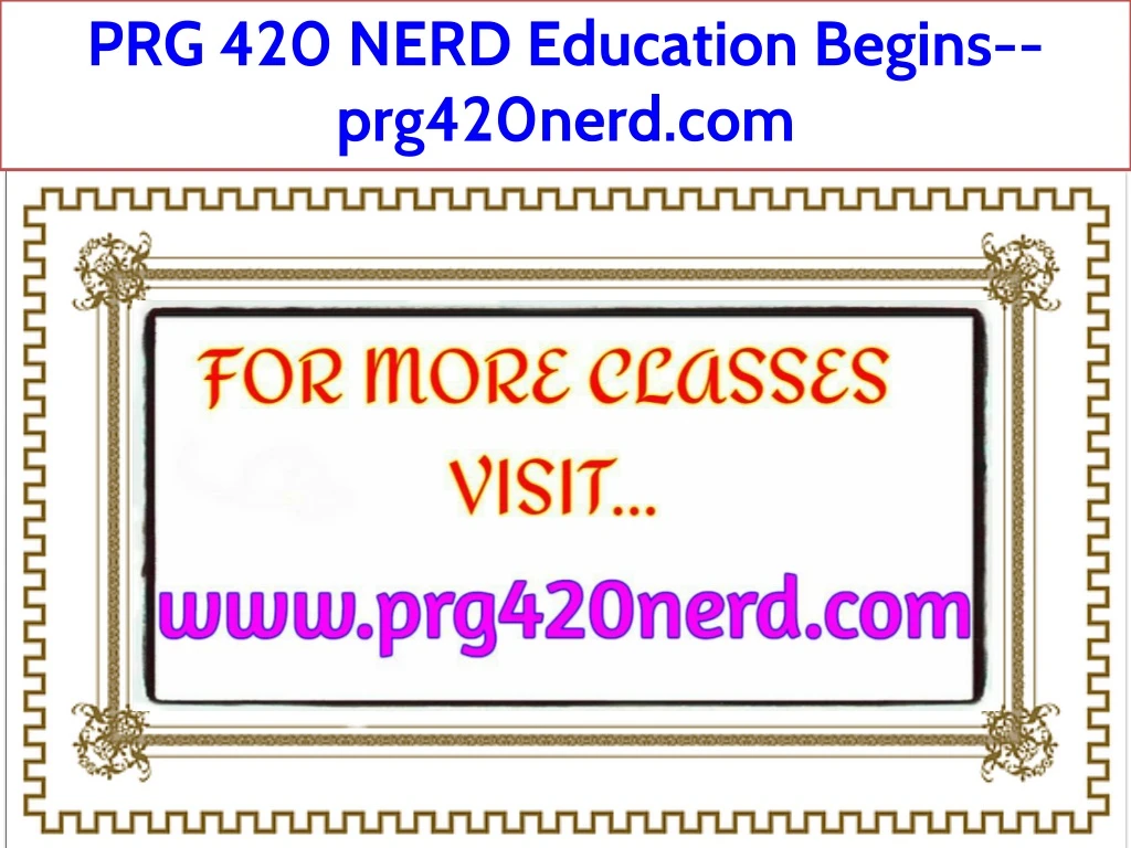 prg 420 nerd education begins prg420nerd com