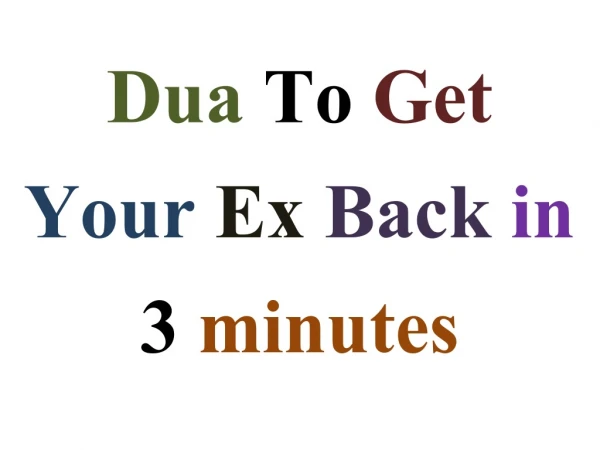 Dua To Get Your Ex Back in 3 minutes