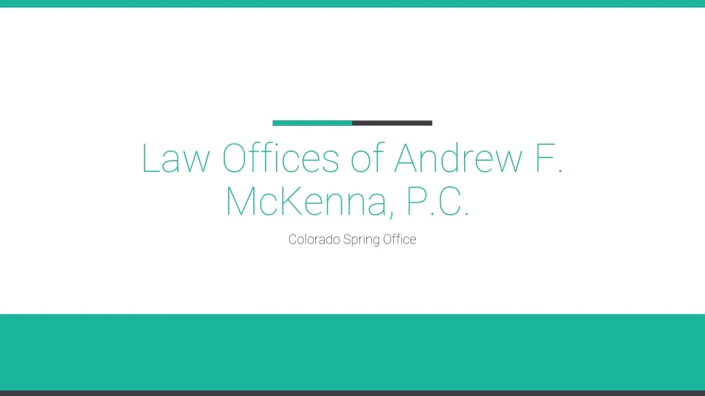 law offices of andrew f mckenna p c