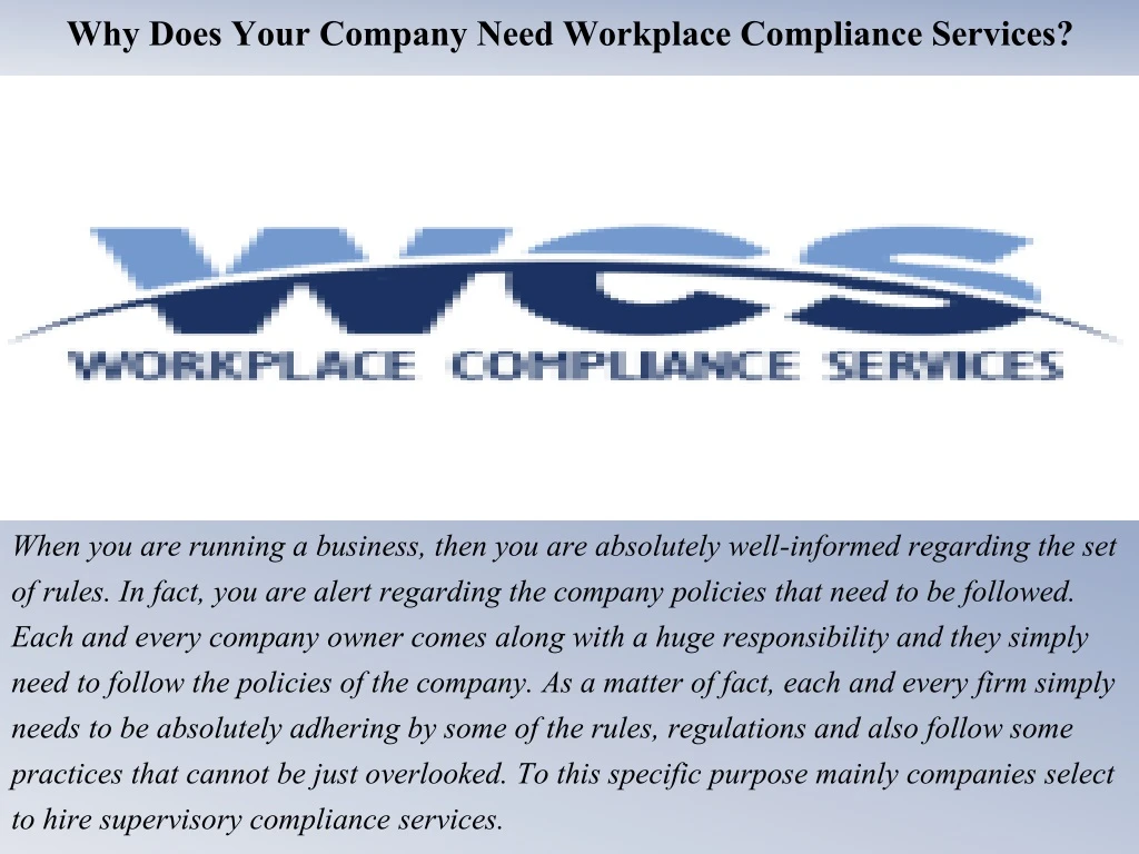 why does your company need workplace compliance services