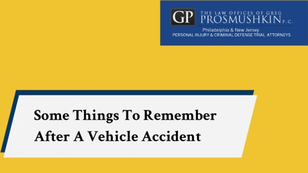 Some things to remember after a vehicle accident