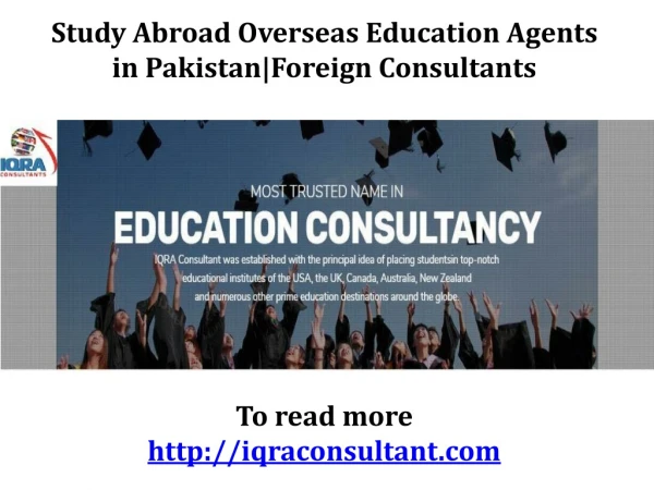 Study Abroad Overseas Education Agents in Pakistan | Foreign Consultants
