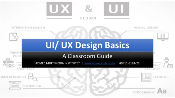 User Interface and User Experience Design Basics