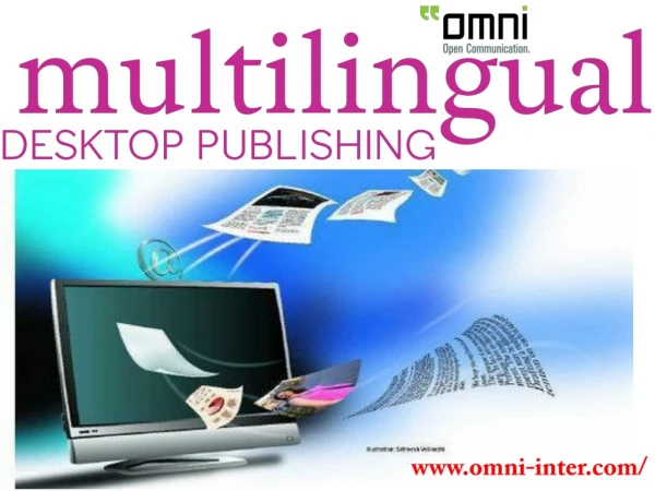 Choose the Unique Multilingual Desktop Publishing Services in Houston